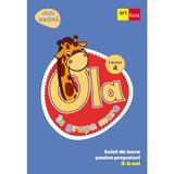 Ola in grupa mare 5-6 ani. Caiet de lucru pentru prescolari. Caietul 4, editura Grupul Editorial Art