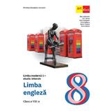 Limba engleza. Limba moderna 1. Studiu intensiv - Clasa 8 - Manual - Ben Goldstein, Ceri Jones, Vicki Anderson, Irina Spataru, Ioana Tudose, Ioana Adam, editura Grupul Editorial Art