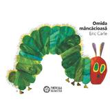 Omida mancacioasa - Eric Carle, editura Portocala Albastra