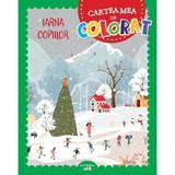 Iarna copiilor. Cartea mea de colorat, editura Litera