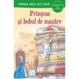 Printesa si bobul de mazare. Prima mea lectura, editura Litera