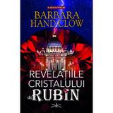 Revelatiile cristalului de rubin - Barbara Hand Clow, editura Prestige