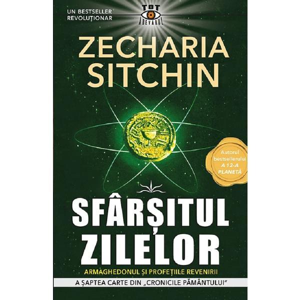 Sfarsitul zilelor - Zecharia Sitchin, editura Prestige