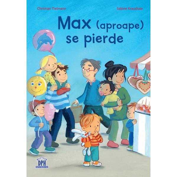 Max (aproape) se pierde - Christian Tielmann, editura Didactica Publishing House