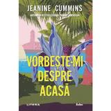 vorbeste-mi-despre-acasa-jeanine-cummins-2.jpg
