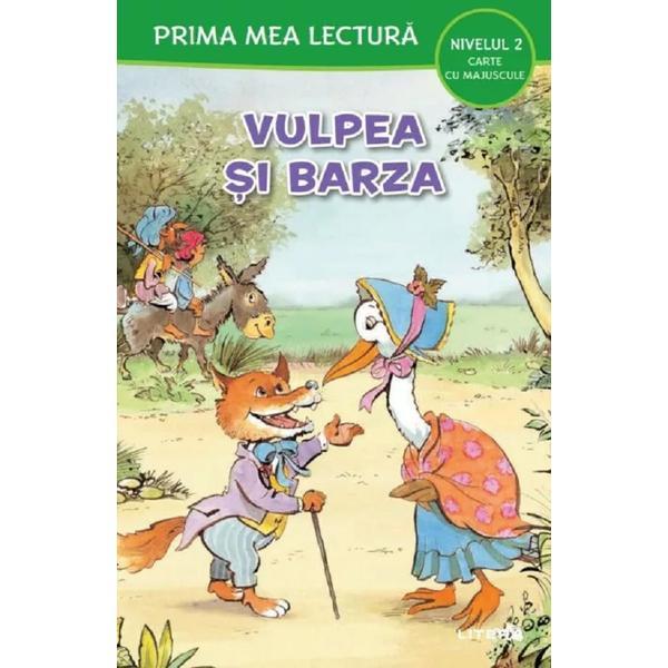 Vulpea si barza. Prima mea lectura, editura Litera