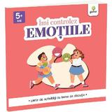Imi controlez emotiile. Carte de activitati cu teme de discutie, editura Gama