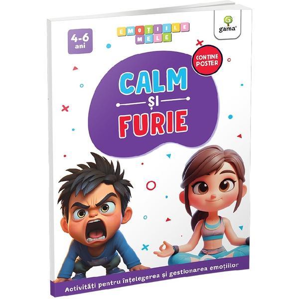 Calm si furie. Emotiile mele, editura Gama