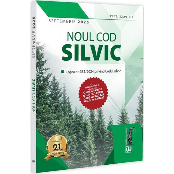 Noul Cod silvic. Septembrie 2025, editura Universul Juridic