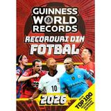 Guinness World Records. Recorduri din fotbal, editura Didactica Publishing House