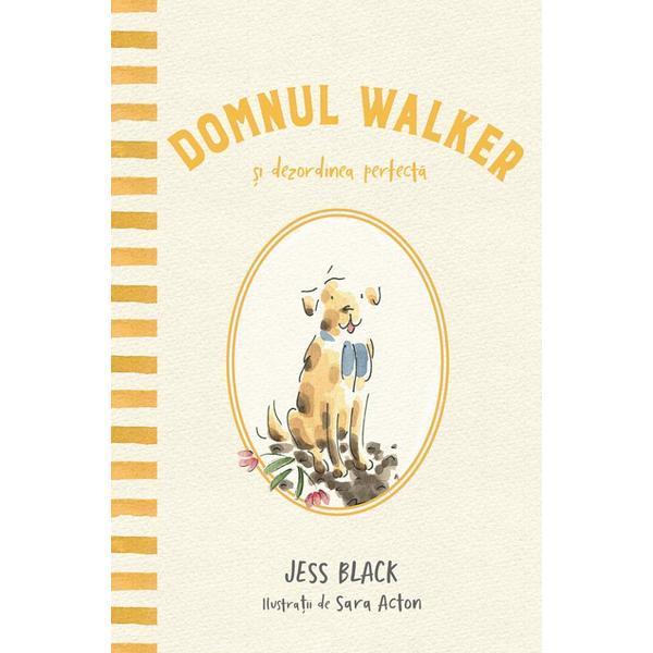 Domnul Walker si dezordinea perfecta - Jess Black, editura Didactica Publishing House