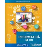 Informatica si TIC - Clasa 8 - Manual - Daniel Popa, editura Intuitext