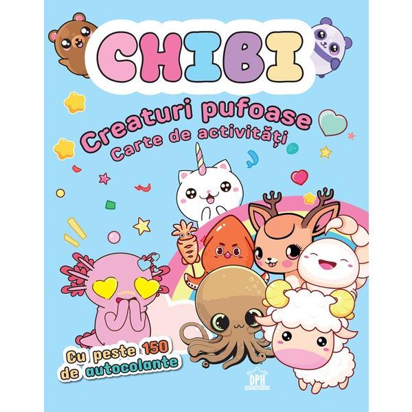 Chibi. Creaturi pufoase. Carte de activitati, editura Didactica Publishing House