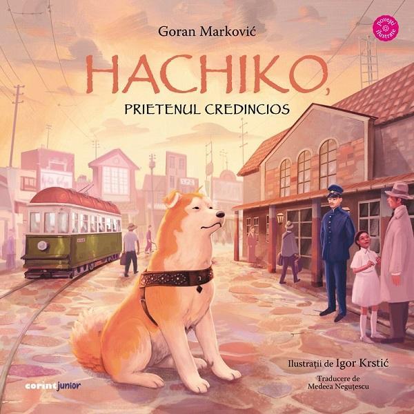 Hachiko, prietenul credincios - Goran Markovic, editura Corint
