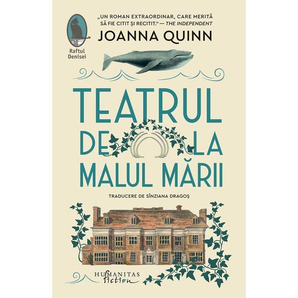 Teatrul de la malul marii - Joanna Quinn, editura Humanitas