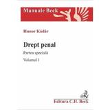 Drept penal. Partea speciala. Vol.1 - Hunor Kadar, editura C.h. Beck