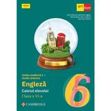 Limba Engleza. Limba Moderna 1 studiu intensiv - Clasa 6 - Caietul elevului - Vicki Anderson, Eoin Higgins, Cristina Rusu, Diana Todoran, Ioana Tudose, editura Grupul Editorial Art