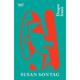 Despre femei - Susan Sontag, editura Tact