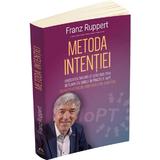 Metoda intentiei - Franz Ruppert