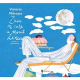 Ziua in care a muncit lenea - Victoria Patrascu, editura Univers