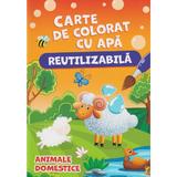 Animale domestice. Carte de colorat cu apa (reutilizabila), editura Biblion