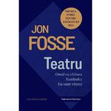 Teatru - Jon Fosse, editura Casa Cartii De Stiinta