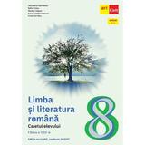 Limba si literatura romana - Clasa 8 - Caietul elevului - Florentina Samihaian, Sofia Dobra, Monica Halaszi, Anca Davidoiu-Roman, Horia Corches, editura Grupul Editorial Art