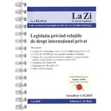 Legislatia privind relatiile de drept international privat Act.1 Octombrie 2025 Ed. Spiralata - Claudiu-Paul Buglea, editura C.h. Beck
