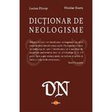 Dictionar de neologisme - Lucian Pricop, editura Cartex