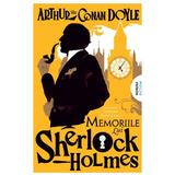 Memoriile lui Sherlock Holmes. Seria Sherlock Holmes - Sir Arthur Conan Doyle, editura Nemira