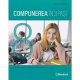 Compunerea in 3 pasi - Margareta Onofrei, editura Booklet