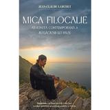 Mica Filocalie athonita contemporana a Rugaciunii lui Iisus - Jean-Claude Larchet, Editura Sophia