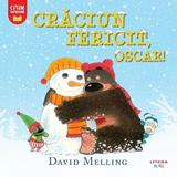 Craciun fericit, Oscar! - David Melling, editura Litera
