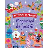 activitati de craciun. magazinul de jucarii