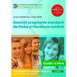 Exercitii progresive standard de limba si literatura romana Ed.2 - Clasa 7 - Irina Haila, Anca Gradinaru, editura Comper