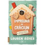 Impreuna de Craciun - Lauren Asher, editura Leda