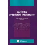 Legislatia proprietatii intelectuale Act. 15 septembrie 2025 - Doru Traila, editura Hamangiu