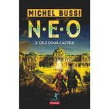 N.E.O. 2. Cele doua castele - Michel Bussi, editura Polirom