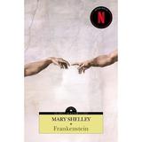 Frankenstein - Mary Shelley, editura Corint