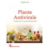 Plante antivirale - Virginia Faur, editura Medicala