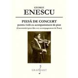 Piesa de concert pentru viola - George Enescu, editura Grafoart