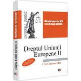 Dreptul Uniunii Europene II Ed.3 - Mihaela Augustina Nita, Oana-Mihaela Salomia, editura Universul Juridic