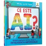 Ce este AI? Ghidul copilului curios despre inteligenta artificiala - Neal Layton, editura Gama