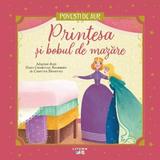 Printesa si bobul de mazare. Povesti de Aur - Hans Christian Andersen, editura Litera