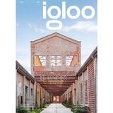 Igloo 228. Adaptive reuse. Arhitectura transformarii. Octombrie-noiembrie 2025, editura Igloo