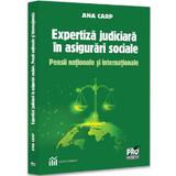 Expertiza judiciara in asigurari sociale - Ana Carp