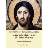 Viata si invataturile lui Iisus Hristos Vol.1 - Ilarion Alfeiev, editura Paralela 45