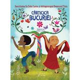 Carticica bucuriei - Sanctitatea Sa Dalai Lama, Arhiepiscopul Desmond Tutu, editura For You