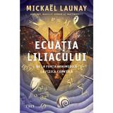 Ecuatia liliacului - Mickael Launay, editura Trei