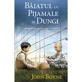 Baiatul cu pijamale in dungi - John Boyne, editura Rao